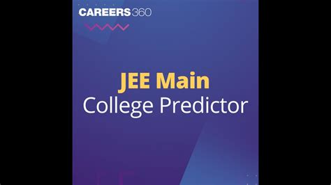 college predictor jee mains 2023 by career360